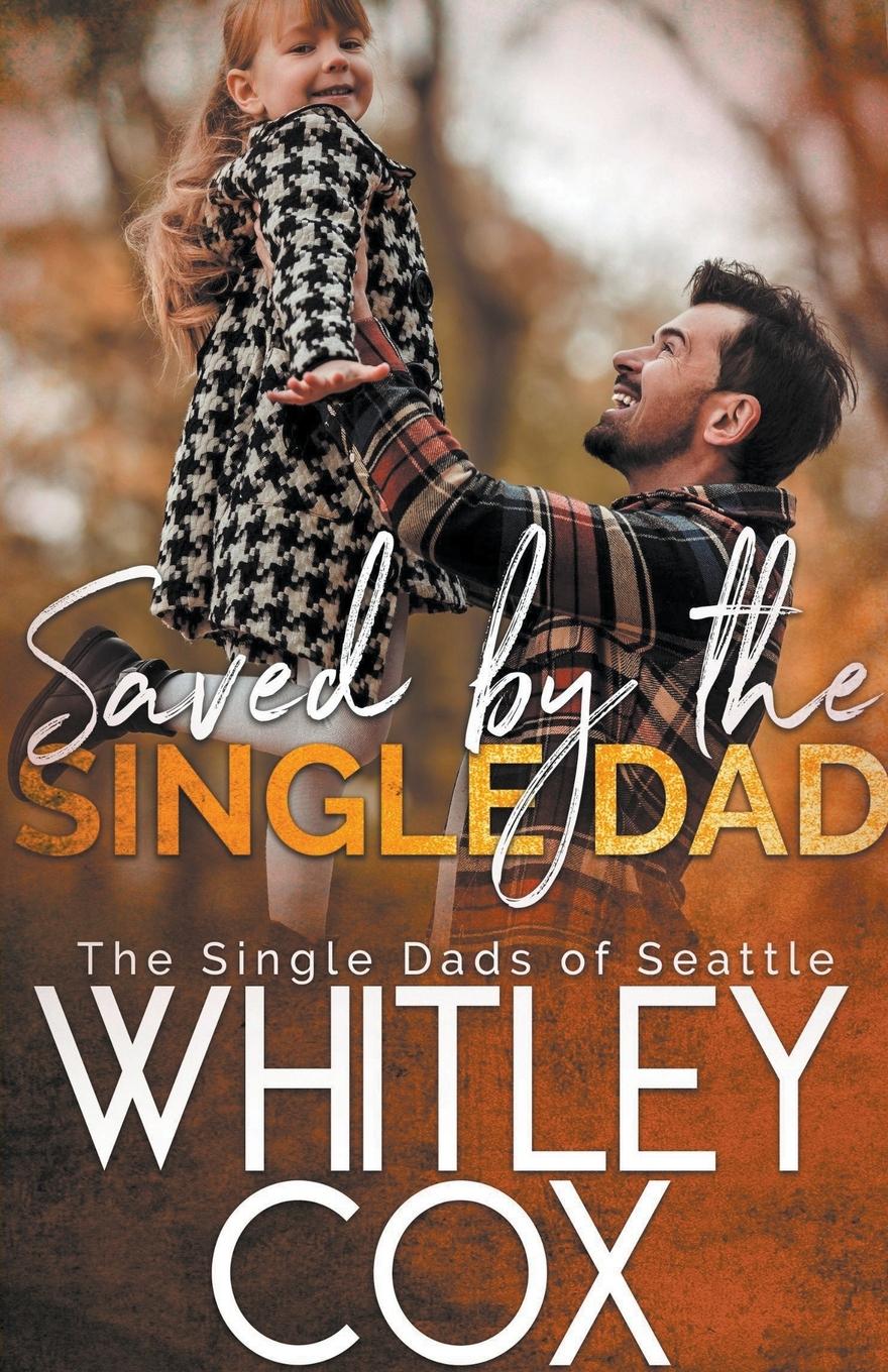 Vorderes Coverbild Saved by the Single Dad