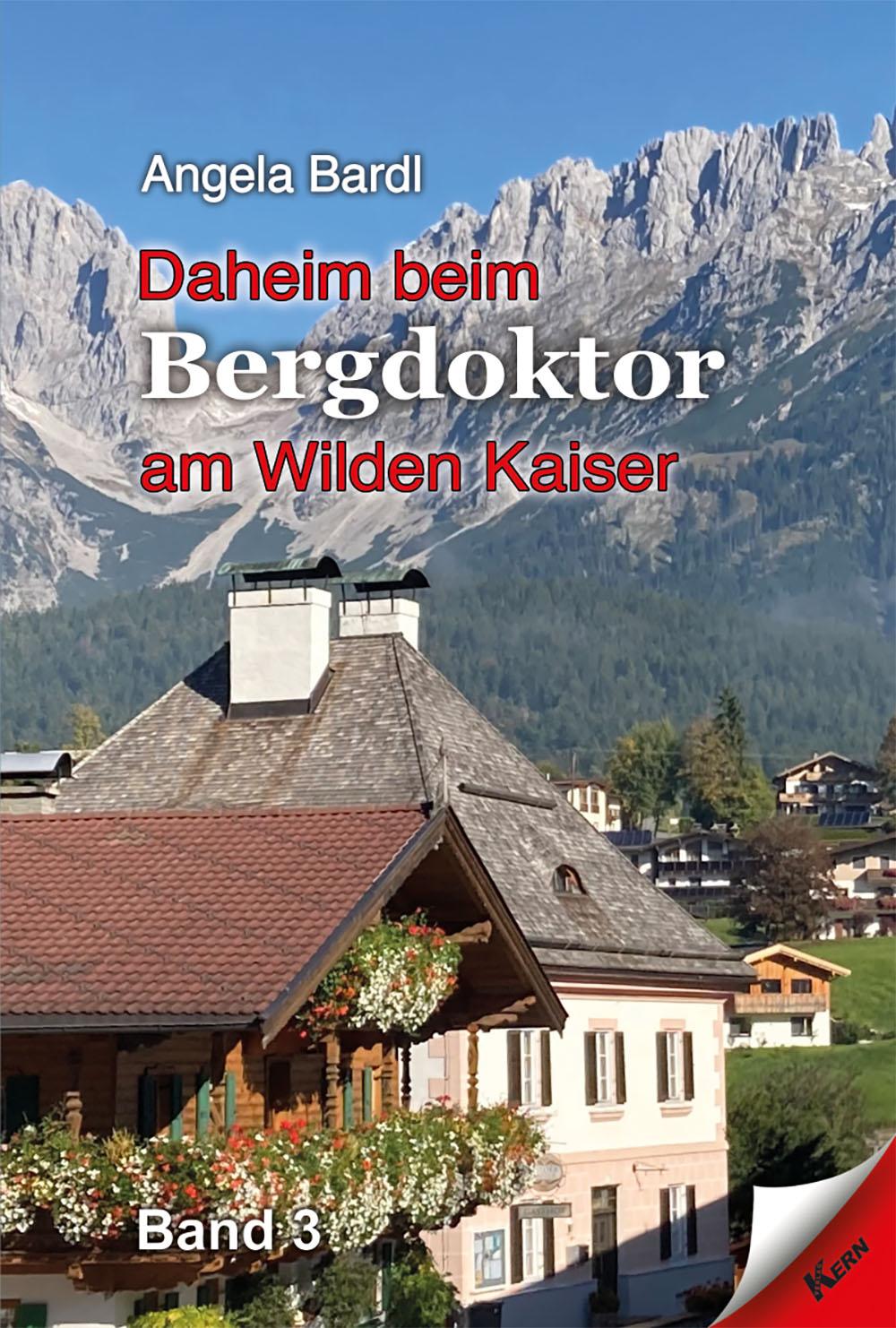 Vorderes Coverbild Daheim beim Bergdoktor am Wilden Kaiser, Band 3