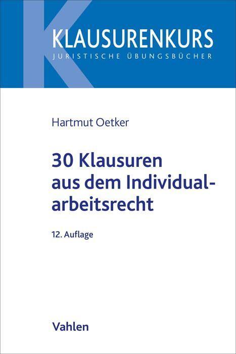 Vorderes Coverbild 30 Klausuren aus dem Individualarbeitsrecht