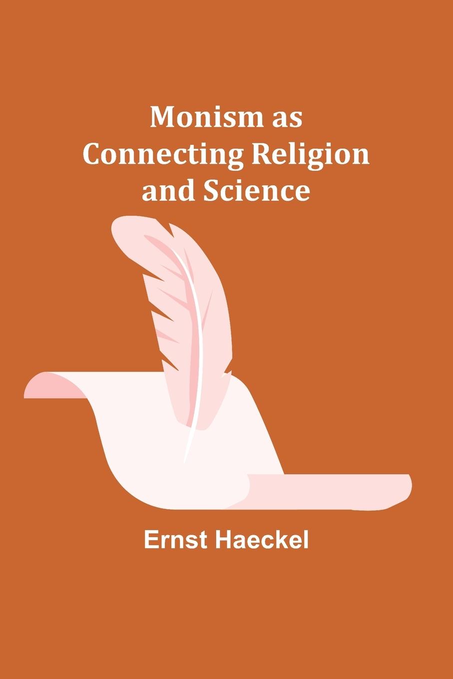 Vorderes Coverbild Monism as Connecting Religion and Science
