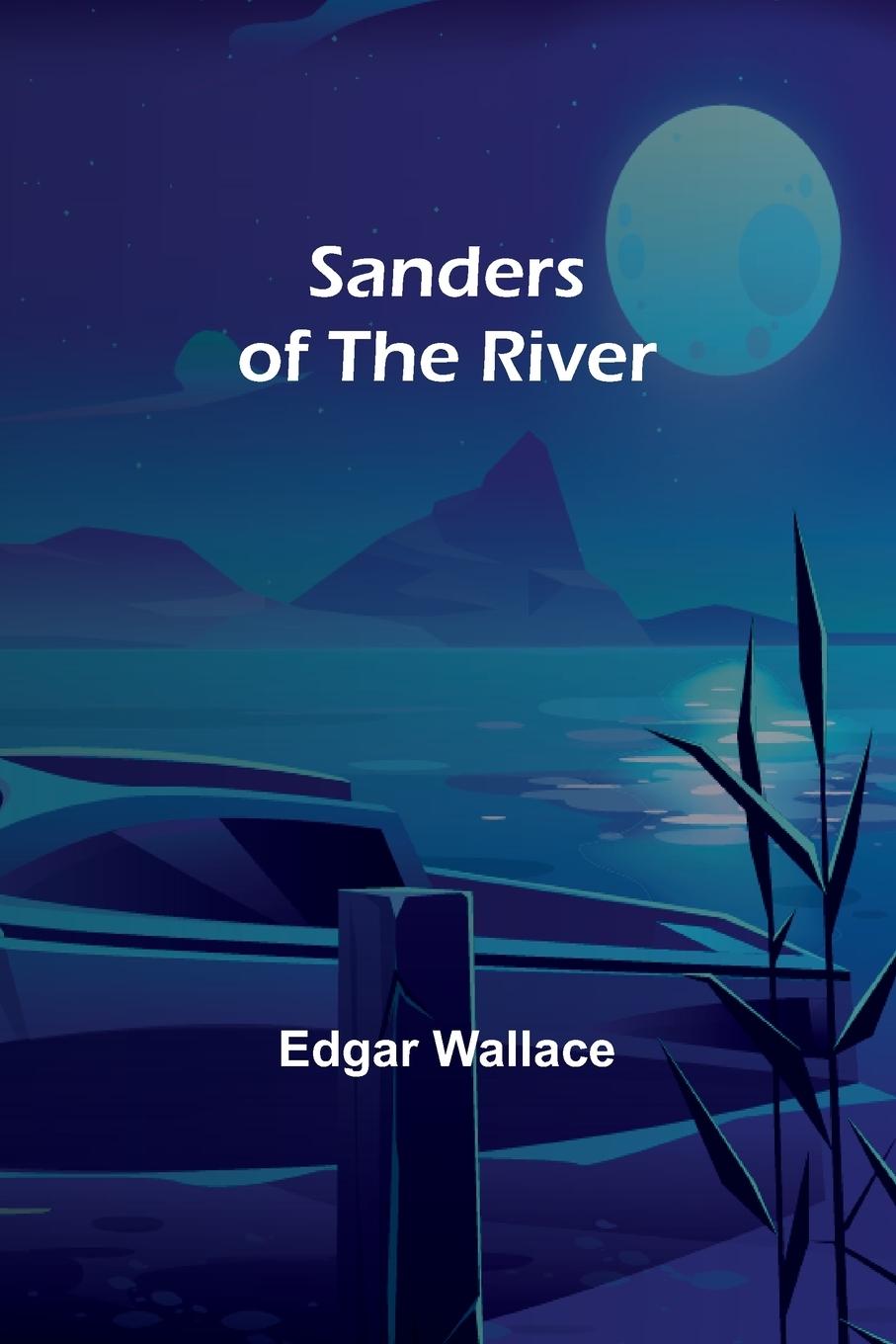 Vorderes Coverbild Sanders of the River
