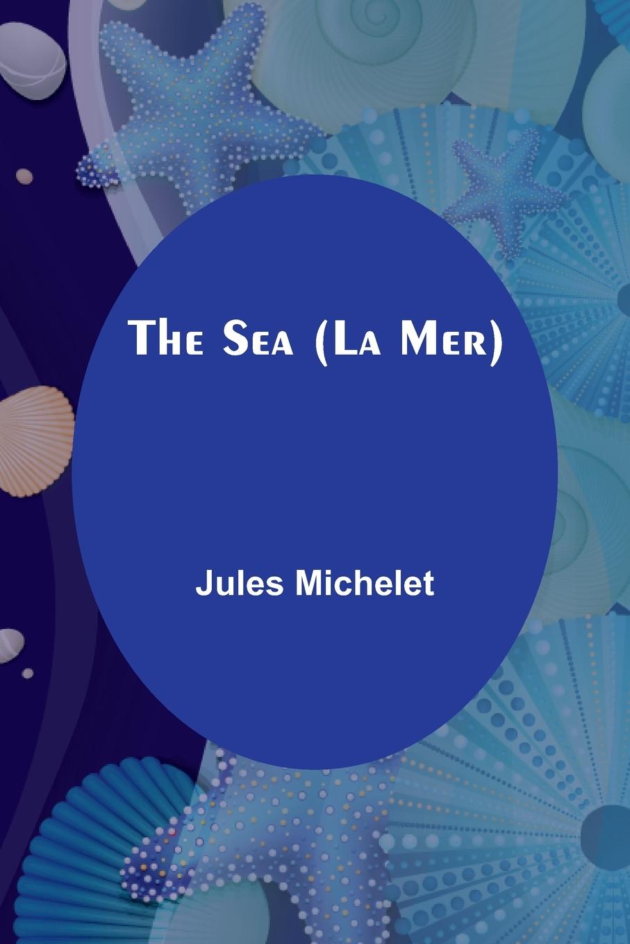 Vorderes Coverbild The Sea (La Mer)