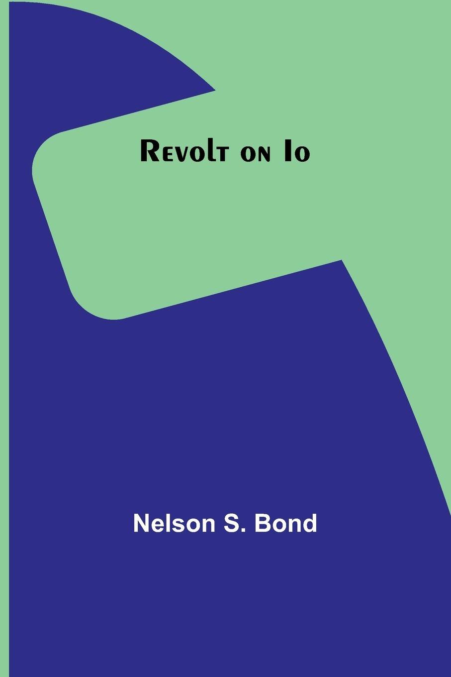 Vorderes Coverbild Revolt on Io