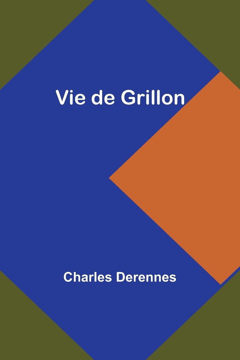 Vorderes Coverbild Vie de Grillon