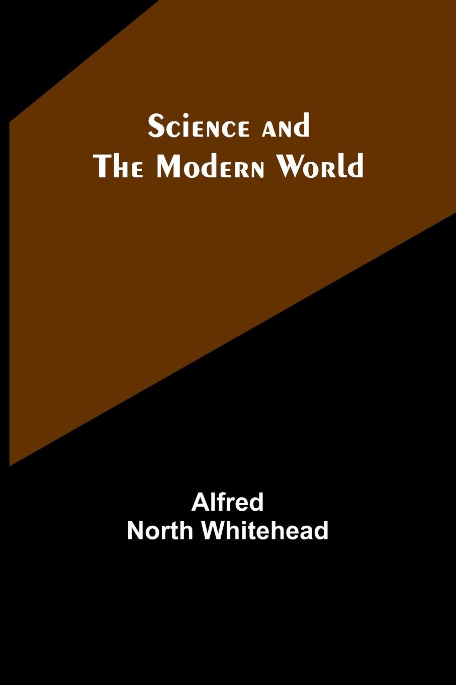 Vorderes Coverbild Science and the modern world