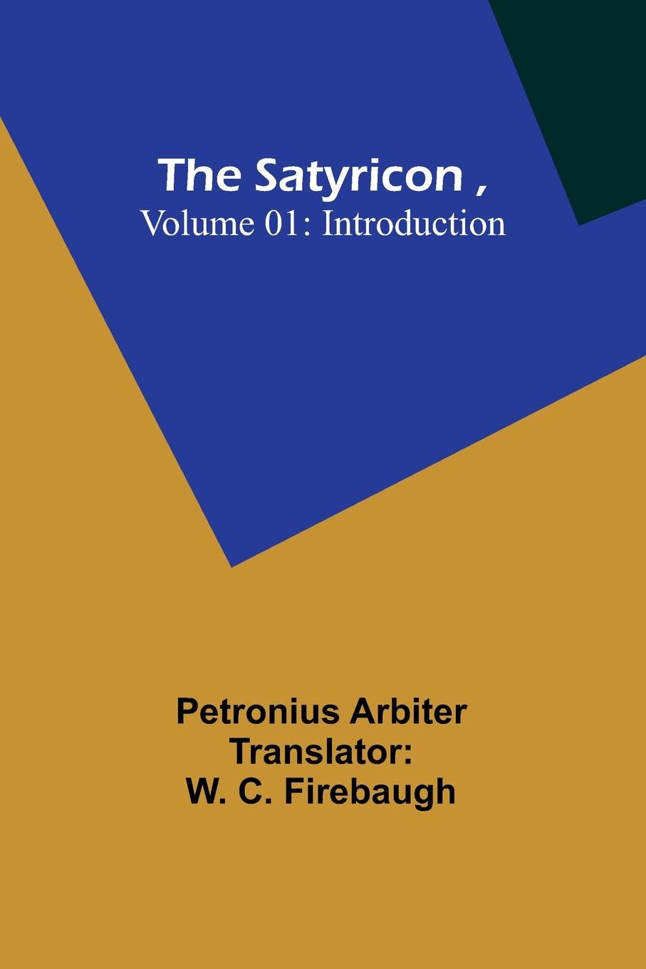 Vorderes Coverbild The Satyricon , Volume 01