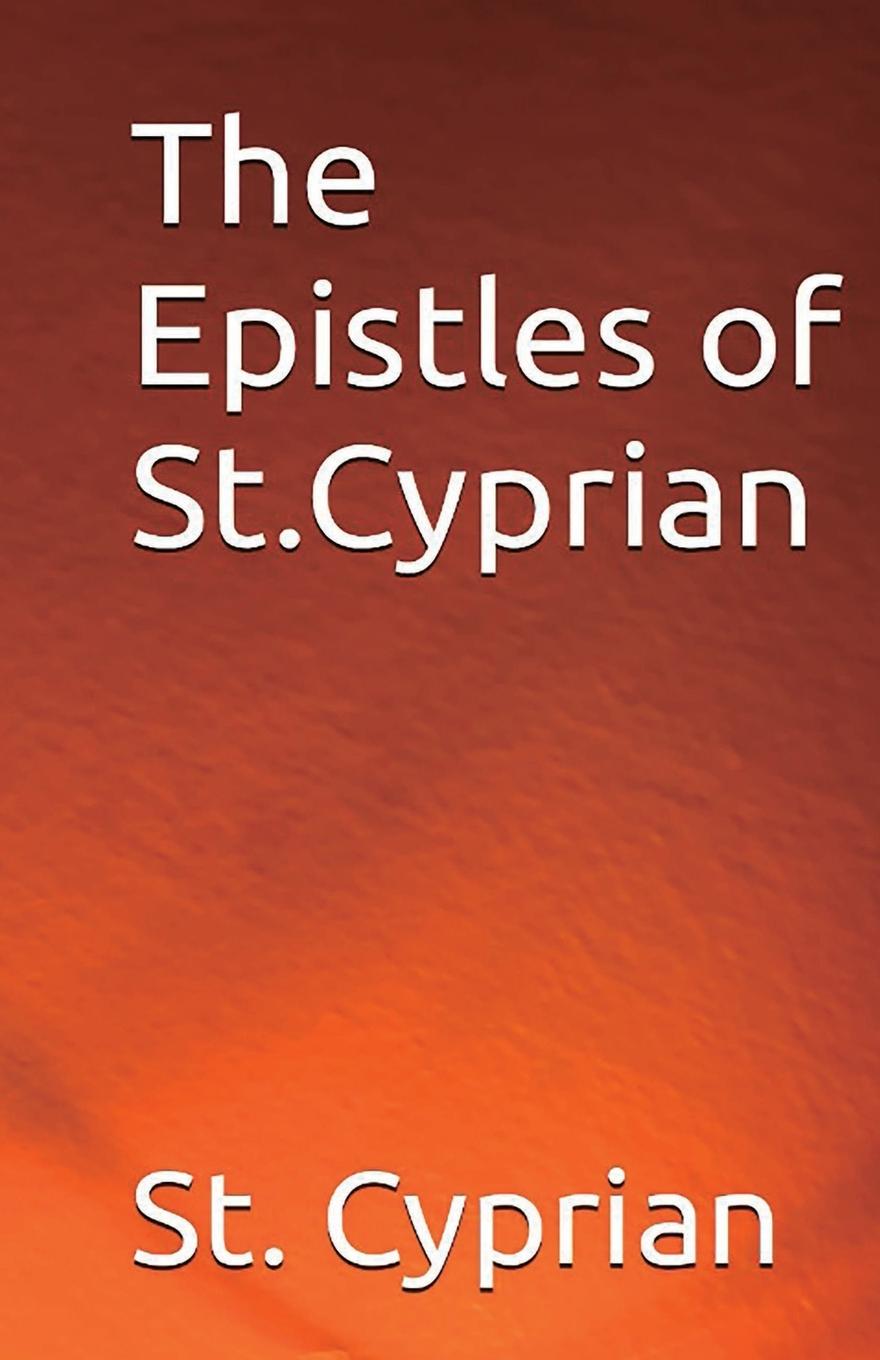Vorderes Coverbild The Epistles of St. Cyprian