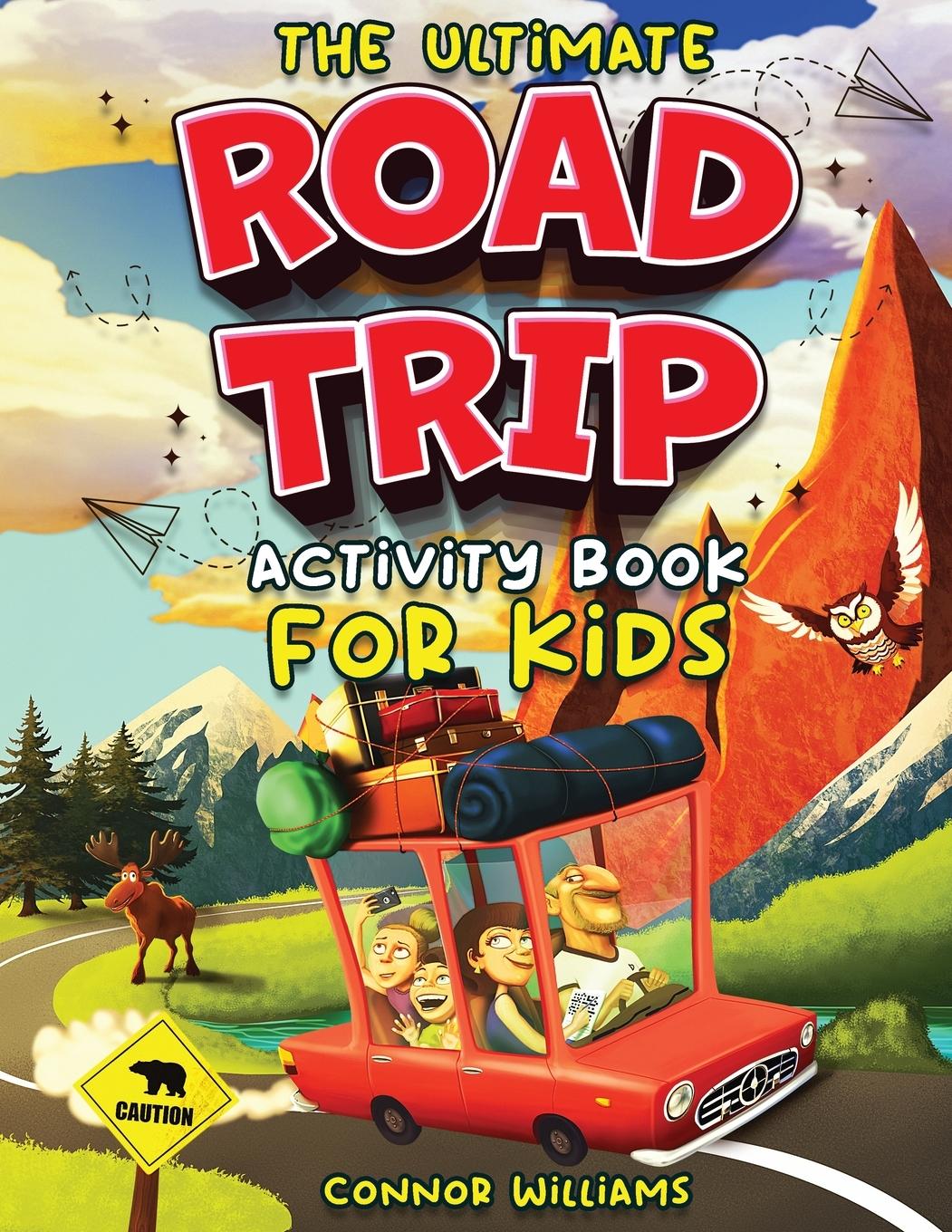 Vorderes Coverbild The Ultimate Road Trip Activity Book for Kids