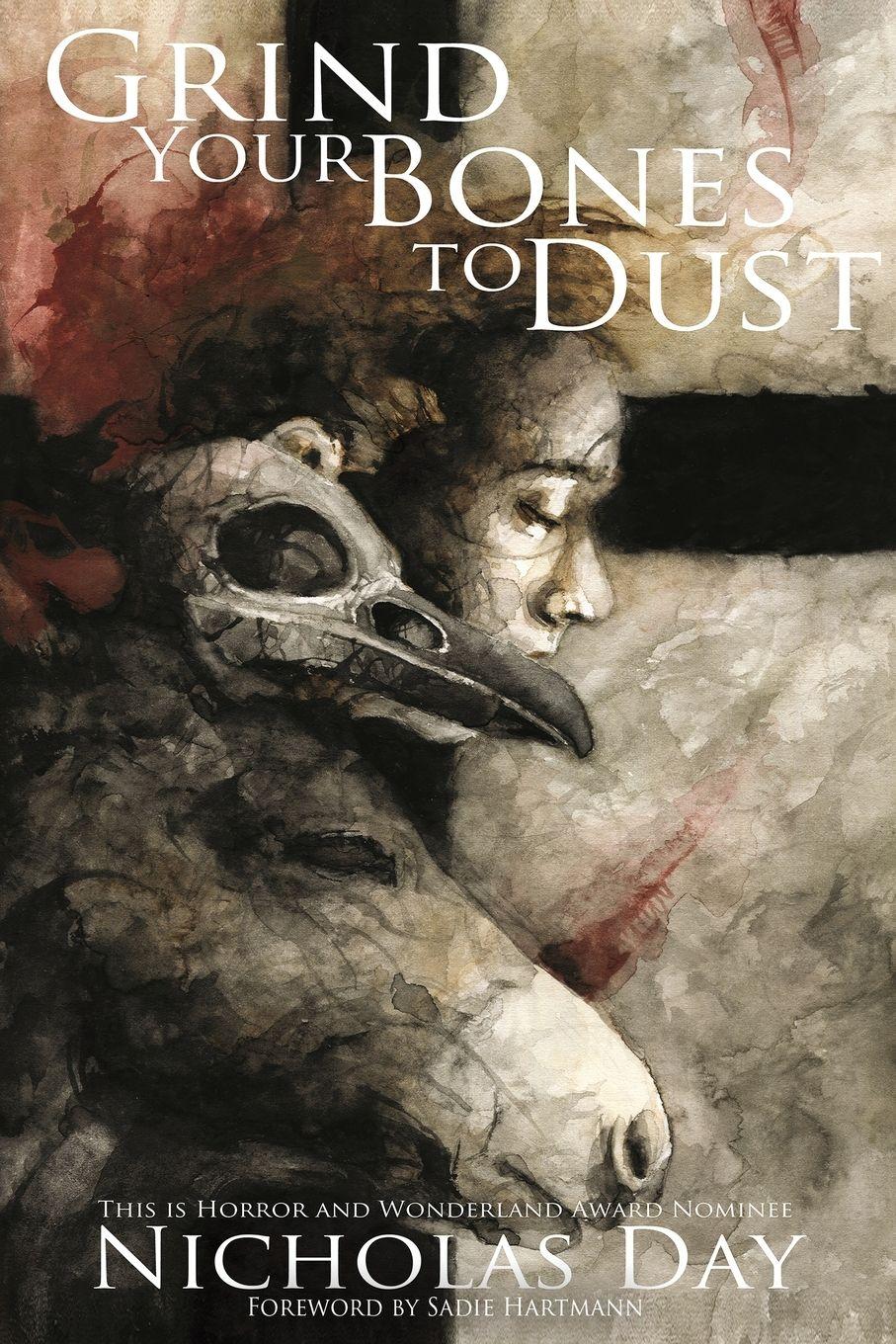 Vorderes Coverbild Grind Your Bones To Dust