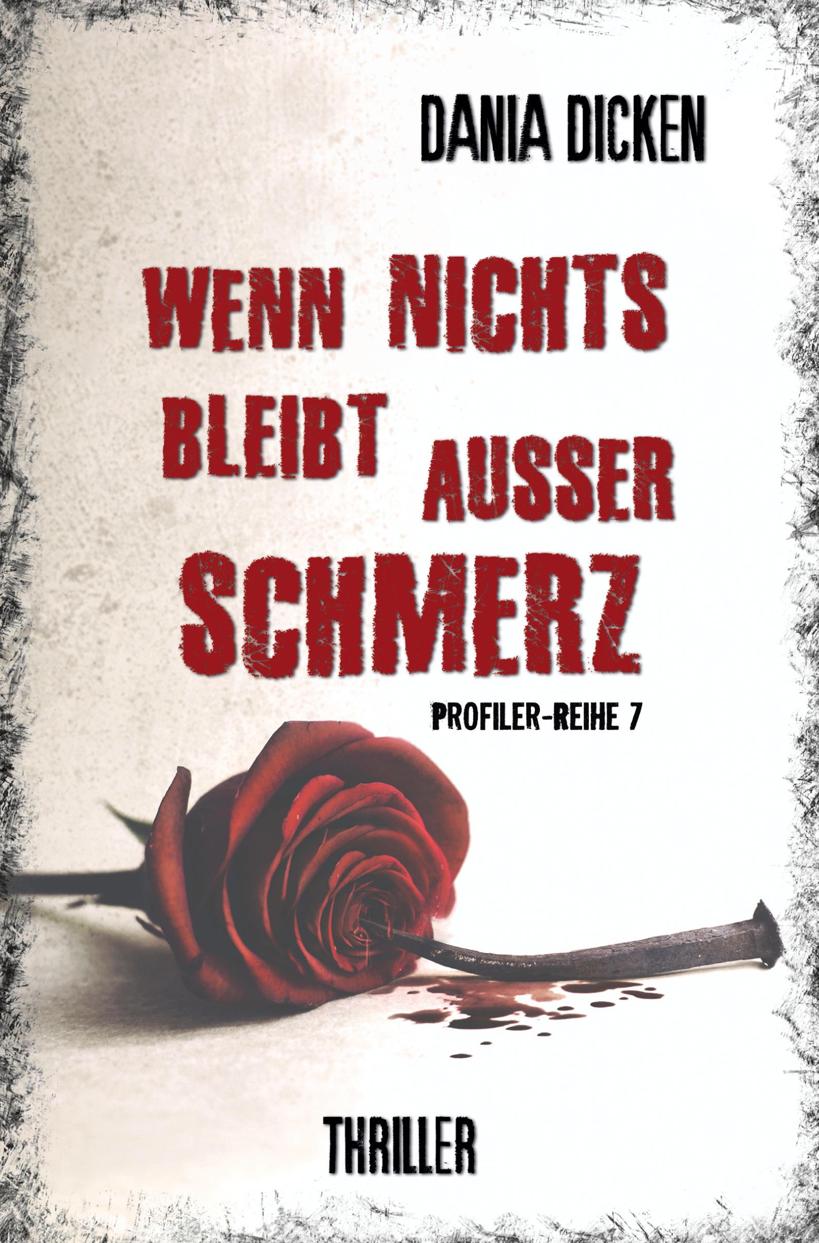 Vorderes Coverbild Wenn nichts bleibt außer Schmerz