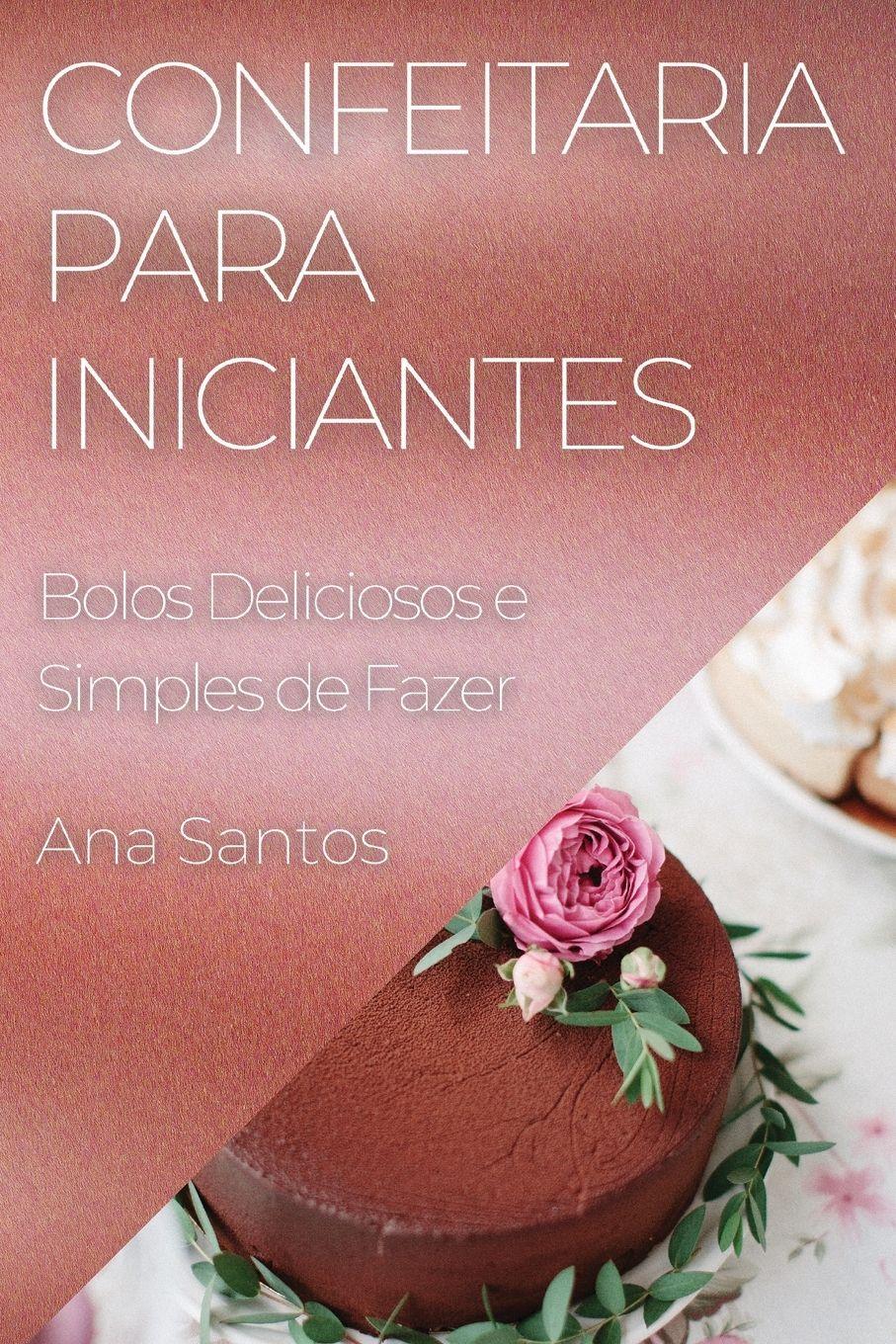 Vorderes Coverbild Confeitaria para Iniciantes
