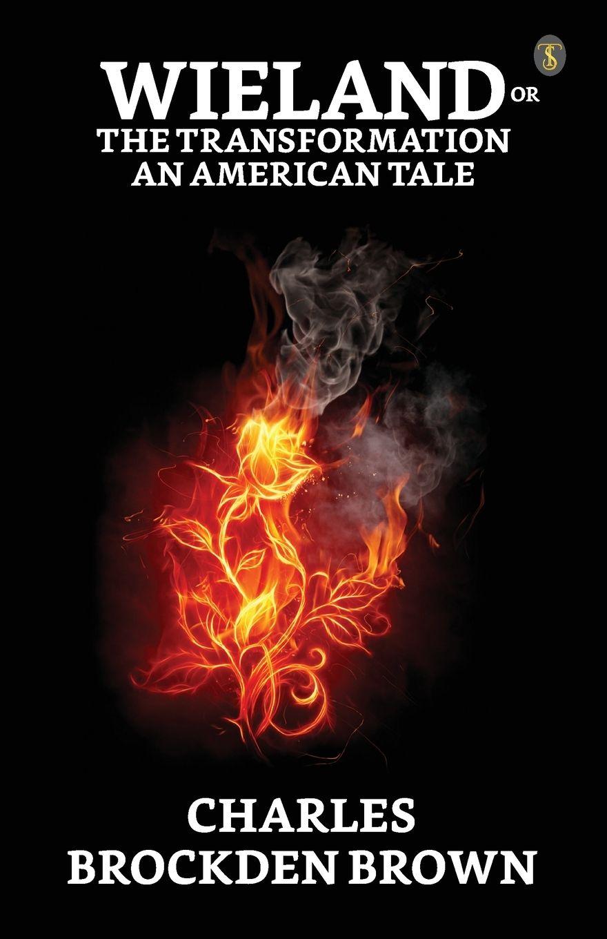 Vorderes Coverbild Wieland Or The Transformation An American Tale