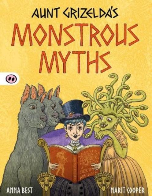 Vorderes Coverbild Aunt Grizelda's Monstrous Myths