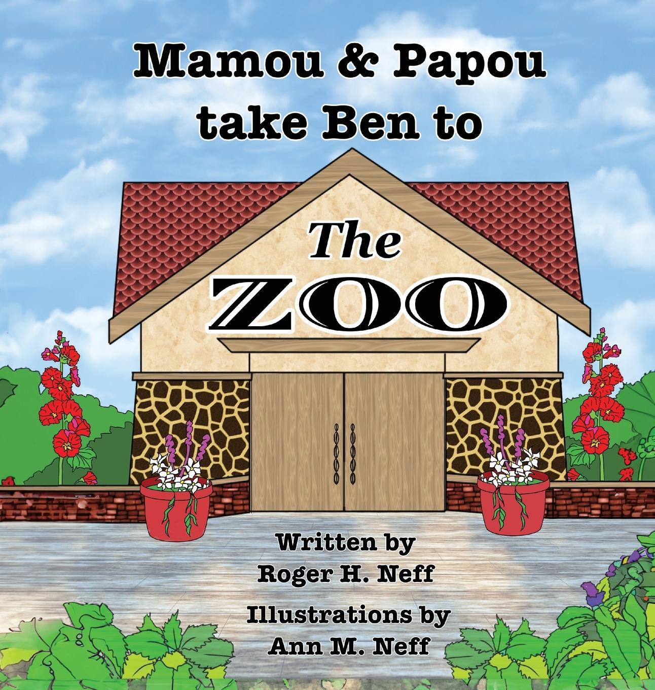 Vorderes Coverbild Mamou and Papou Take Ben to the Zoo / a Genie and a Shoe