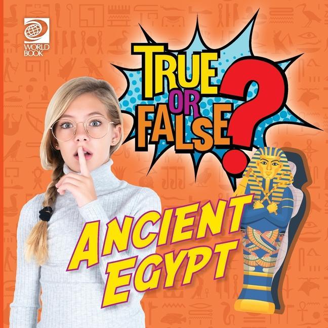 Vorderes Coverbild True or False? Ancient Egypt