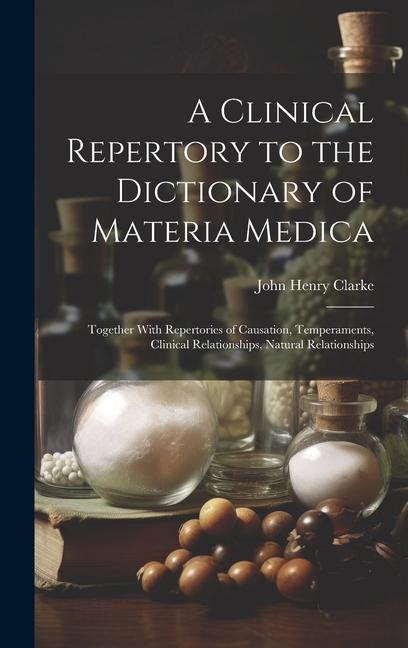 Vorderes Coverbild A Clinical Repertory to the Dictionary of Materia Medica