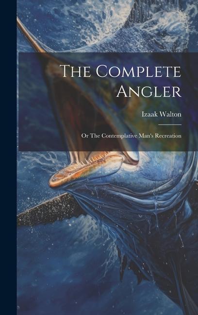 Vorderes Coverbild The Complete Angler
