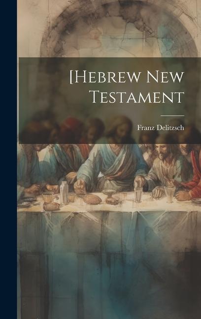 Vorderes Coverbild [Hebrew New Testament