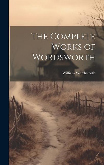 Vorderes Coverbild The Complete Works of Wordsworth