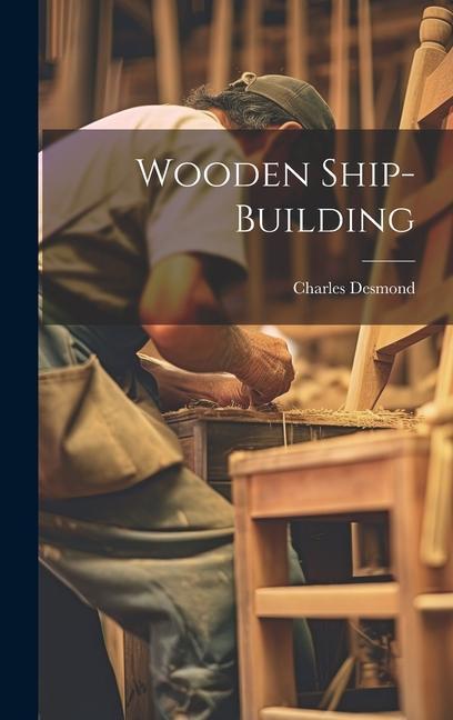 Vorderes Coverbild Wooden Ship-building