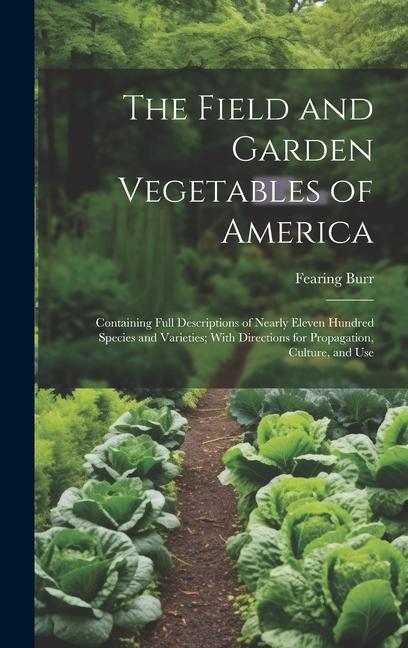 Vorderes Coverbild The Field and Garden Vegetables of America
