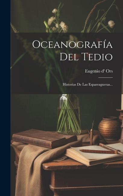 Vorderes Coverbild Oceanografía Del Tedio