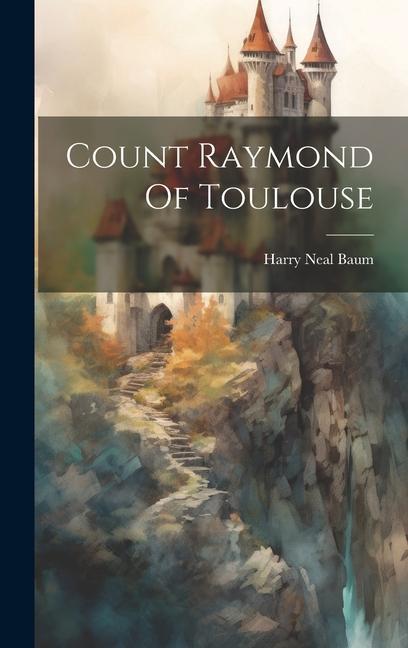 Vorderes Coverbild Count Raymond Of Toulouse