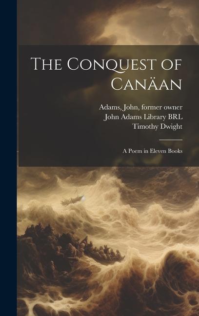 Vorderes Coverbild The Conquest of Canäan: A Poem in Eleven Books