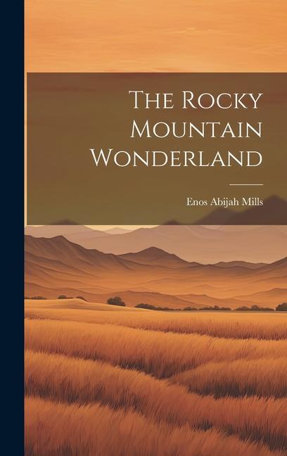 Vorderes Coverbild The Rocky Mountain Wonderland