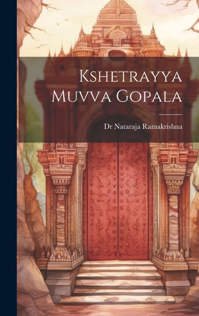 Vorderes Coverbild Kshetrayya Muvva Gopala