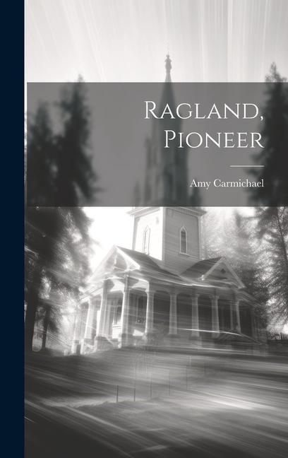 Vorderes Coverbild Ragland, Pioneer