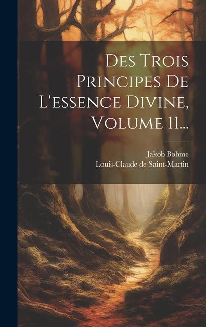 Vorderes Coverbild Des Trois Principes De L'essence Divine, Volume 11...