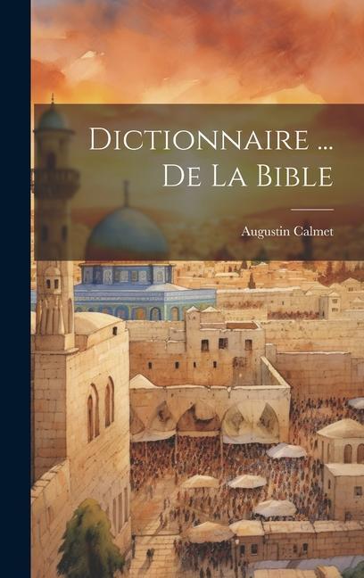 Vorderes Coverbild Dictionnaire ... De La Bible