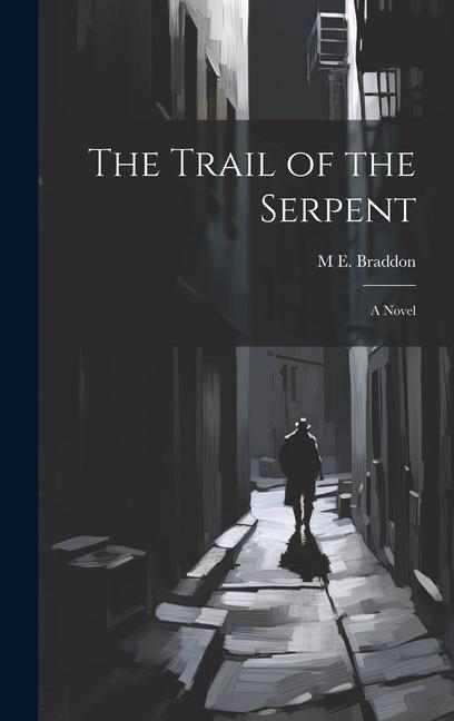 Vorderes Coverbild The Trail of the Serpent
