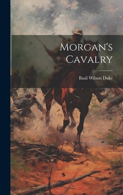 Vorderes Coverbild Morgan's Cavalry