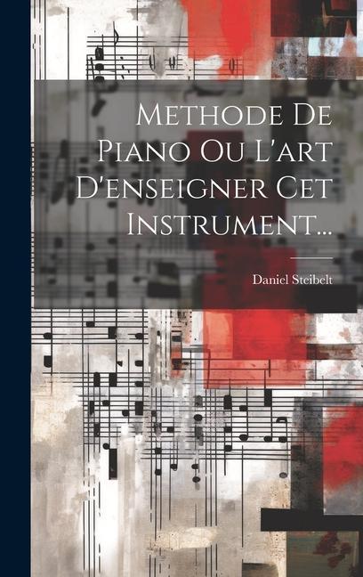 Vorderes Coverbild Methode De Piano Ou L'art D'enseigner Cet Instrument...