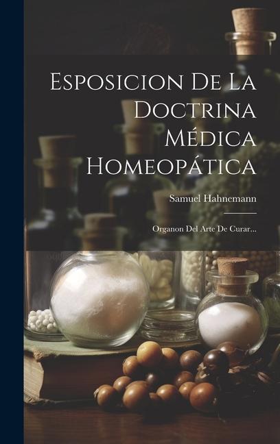 Vorderes Coverbild Esposicion De La Doctrina Médica Homeopática