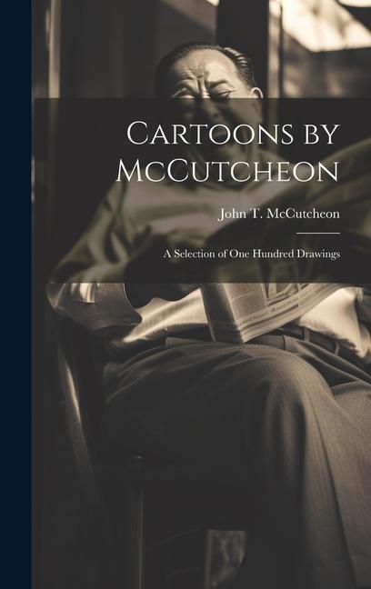 Vorderes Coverbild Cartoons by McCutcheon: A Selection of one Hundred Drawings