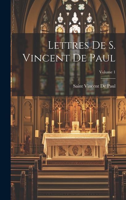 Vorderes Coverbild Lettres De S. Vincent De Paul; Volume 1