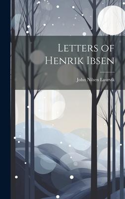 Vorderes Coverbild Letters of Henrik Ibsen