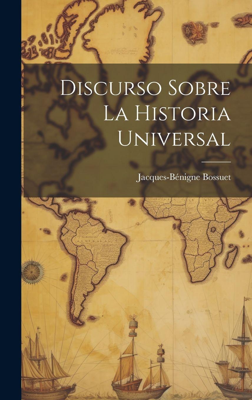 Vorderes Coverbild Discurso Sobre La Historia Universal