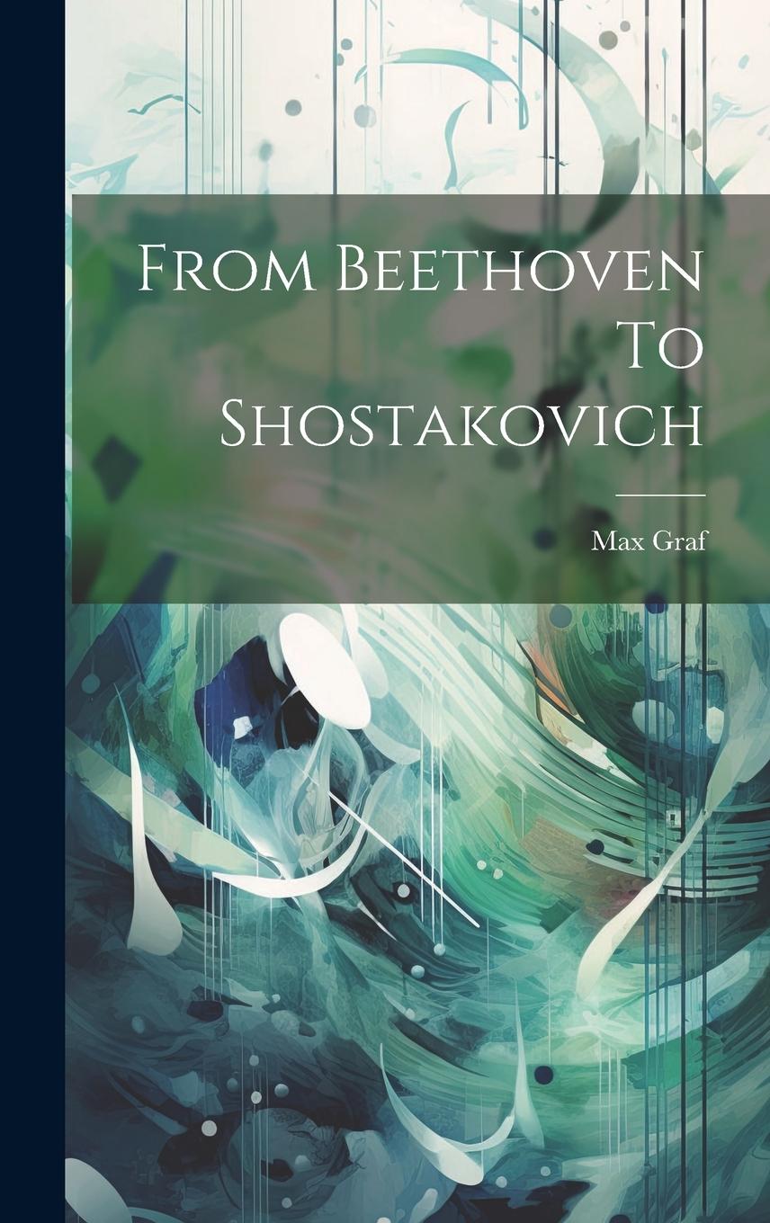 Vorderes Coverbild From Beethoven To Shostakovich