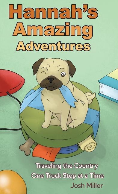 Vorderes Coverbild Hannah's Amazing Adventures: Traveling the Country One Truck Stop at a Time