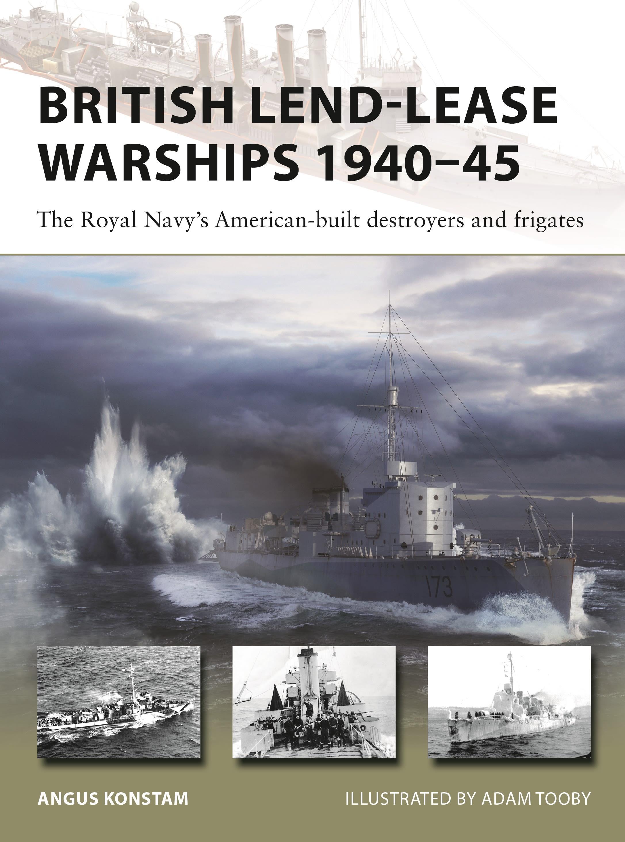 Vorderes Coverbild British Lend-Lease Warships 1940-45