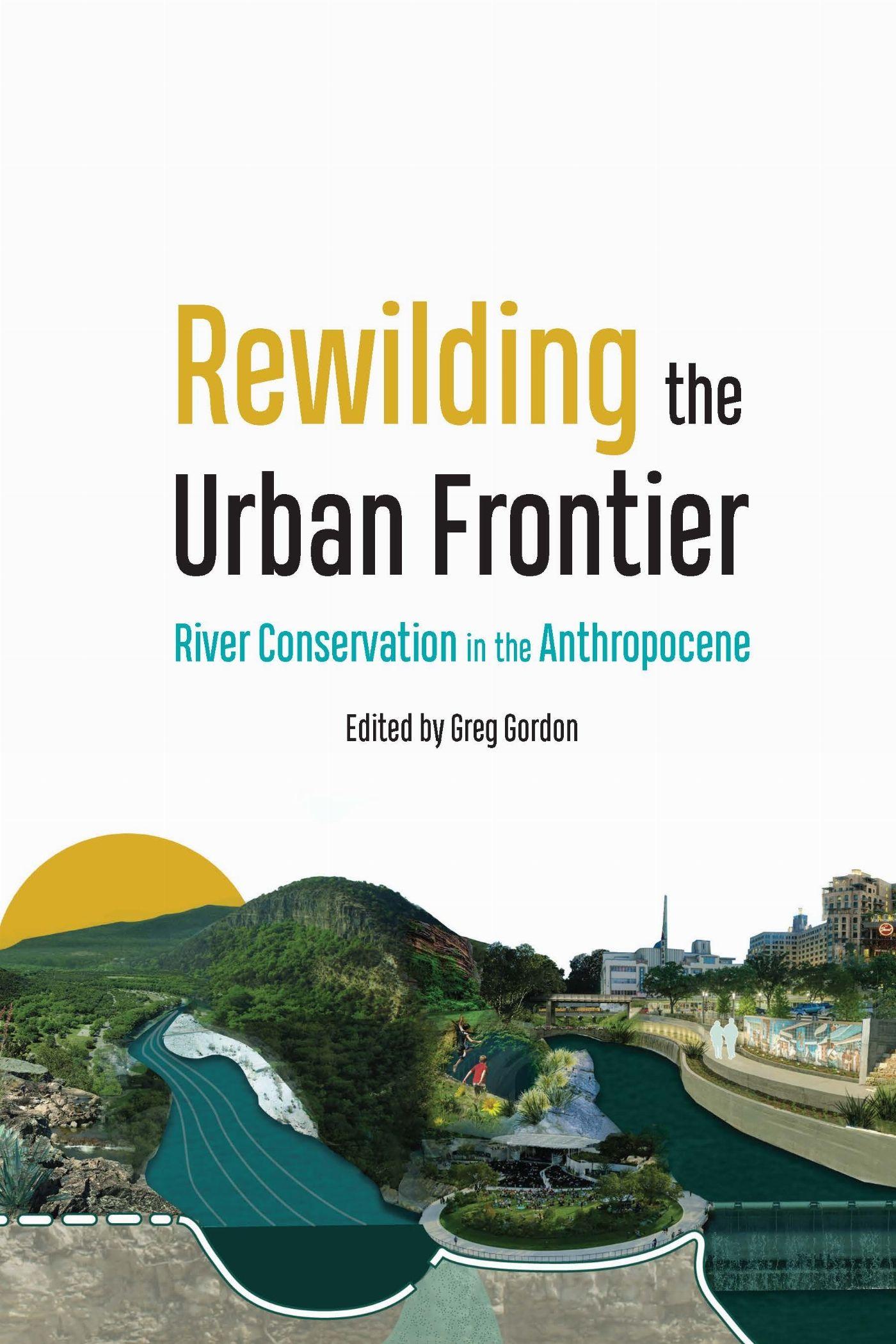 Vorderes Coverbild Rewilding the Urban Frontier
