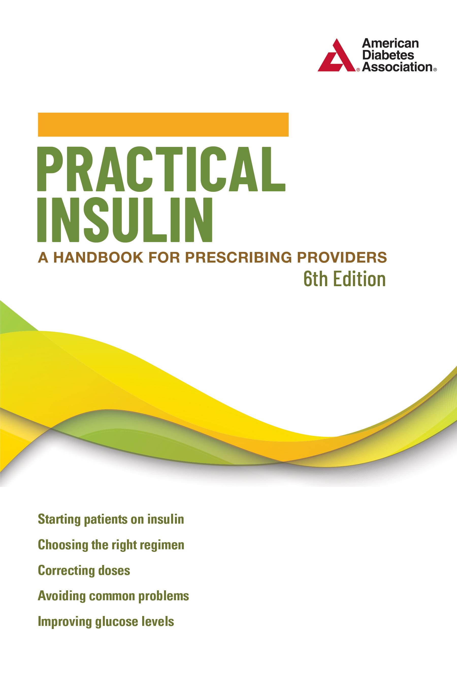 Vorderes Coverbild Practical Insulin, 6th Edition: A Handbook for Prescribing Providers