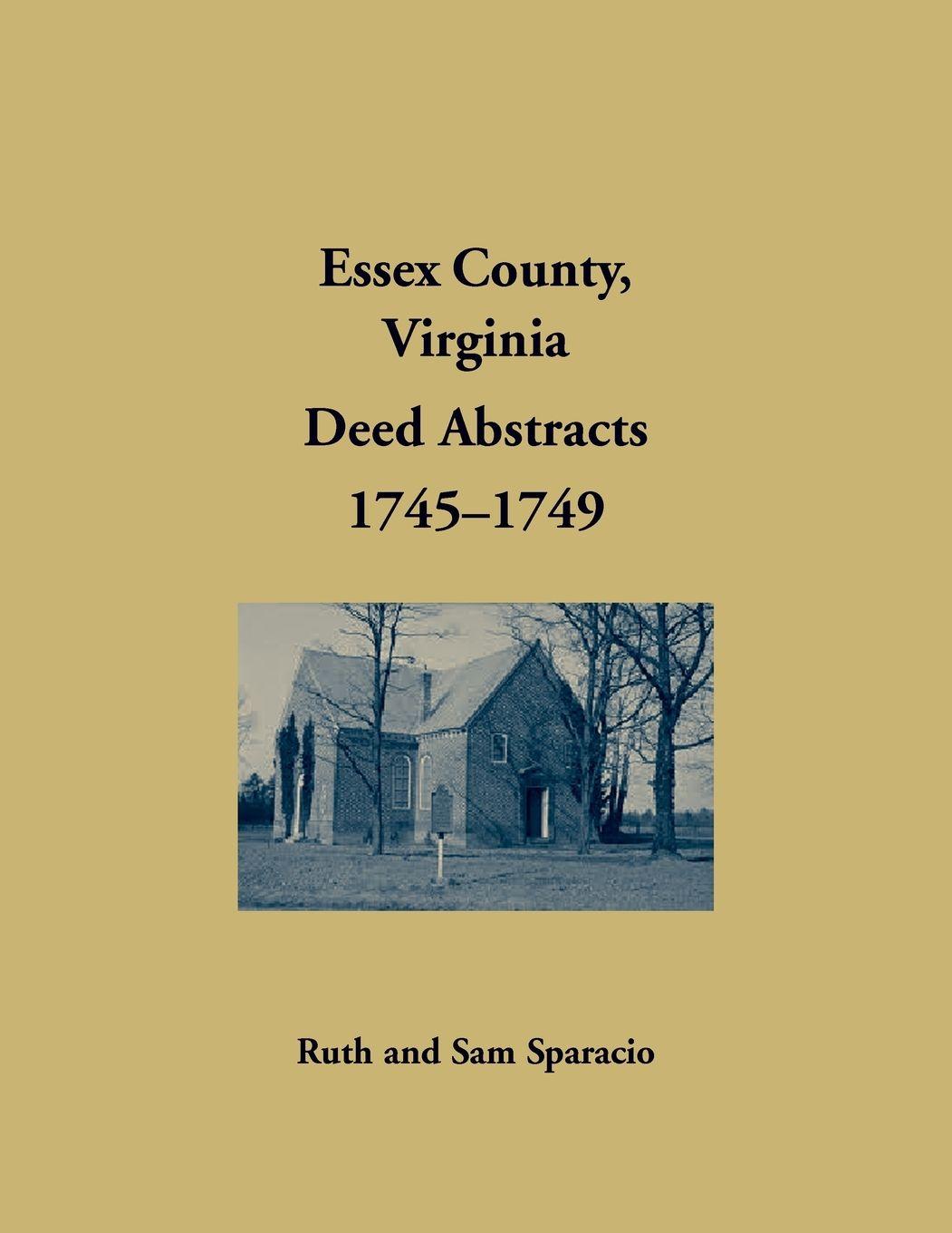 Vorderes Coverbild Essex County, Virginia Deed Book Abstracts, 1745-1749