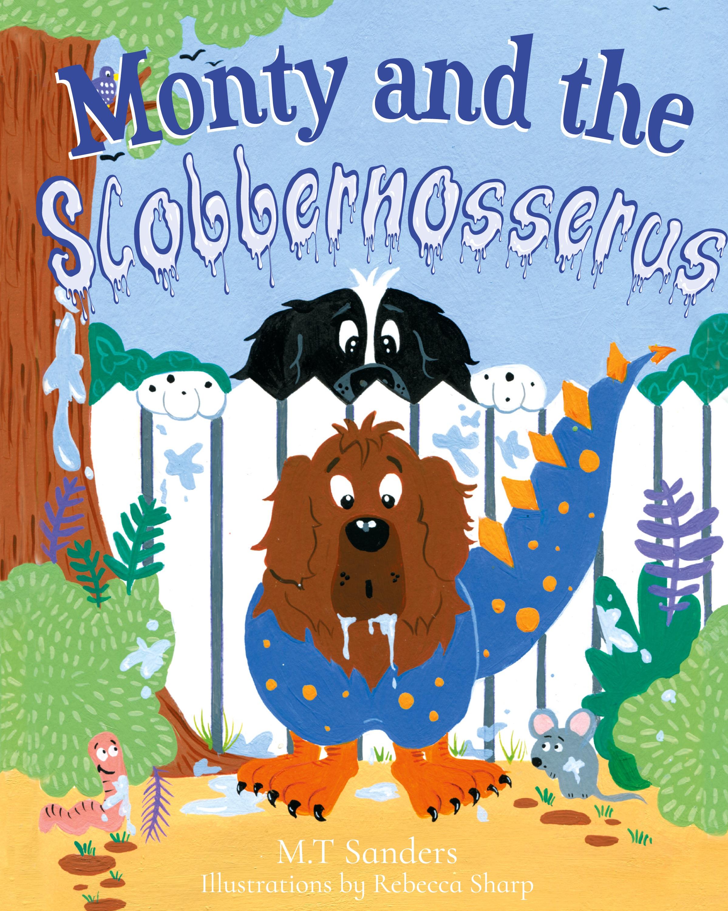 Vorderes Coverbild Monty and the Slobbernosserus