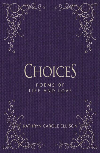 Vorderes Coverbild Choices: Poems of Life and Love