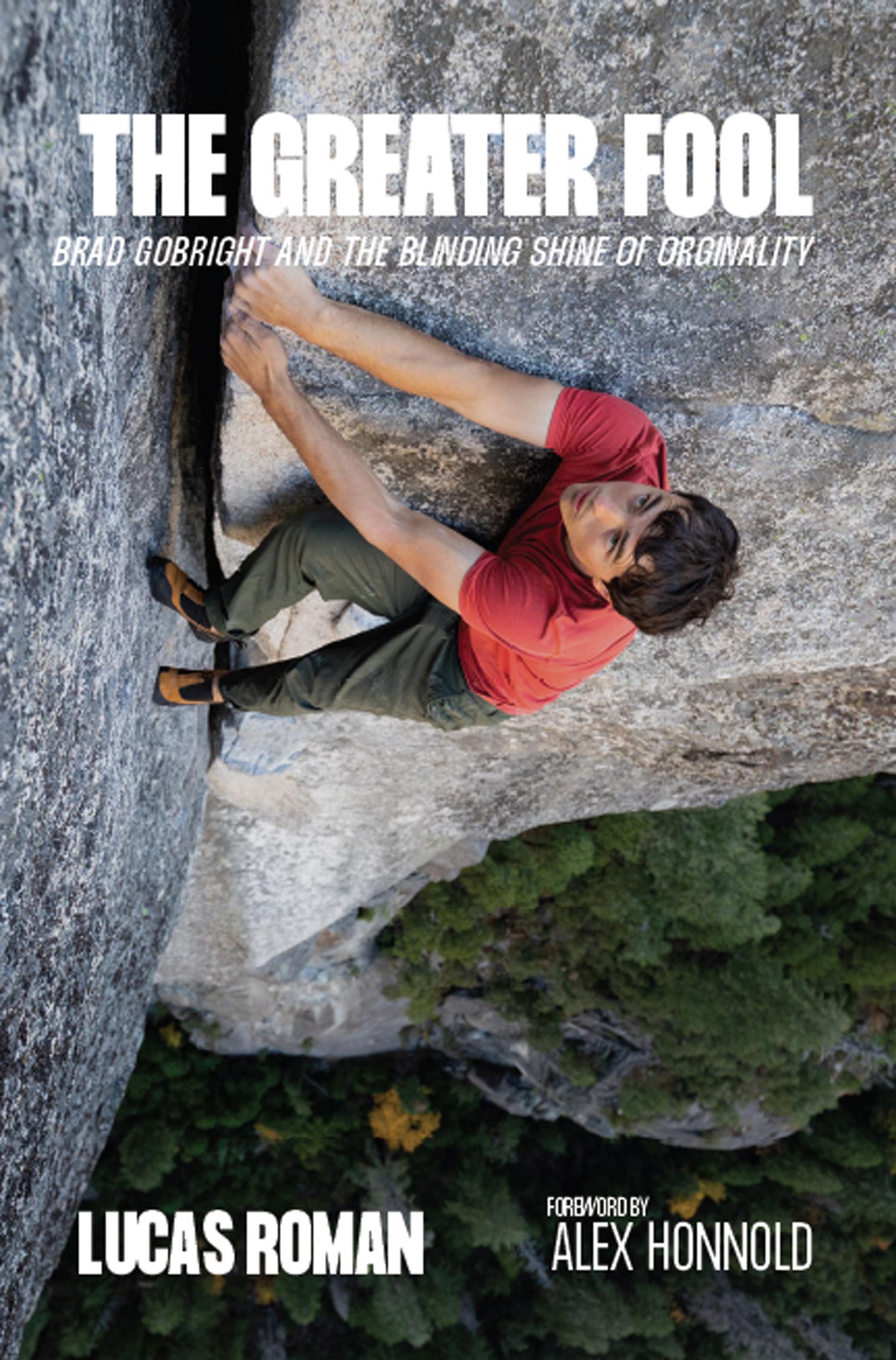 Vorderes Coverbild The Greater Fool: Brad Gobright and the Blinding Shine of Originality